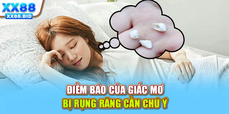 Điềm báo của giấc mơ bị rụng răng cần chú ý